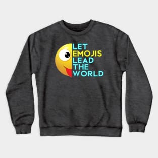 WORLD EMOJI DAY FUNNY QUOTES Crewneck Sweatshirt